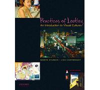 Practices of Looking: An Introduction to Visual Culture