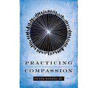 Practicing Compassion
