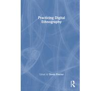 Practicing Digital Ethnography