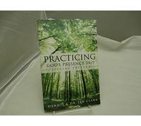 Practicing God's Presence 24/7