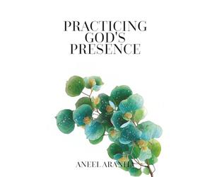 Practicing God's Presence
