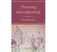 Practicing Intersubjectively