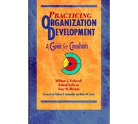 Practicing Organization Development: A Guide for Consultants