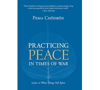Practicing Peace in Times of War