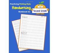Practicing Printing Style Handwriting Workbook for Second Grade: Tracing and writing Dolch sight words 2nd grade level (Dolch sight words Printing Style Handwriting)