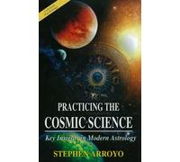 Practicing the Cosmic Science