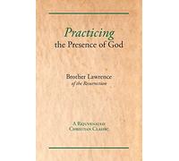 Practicing the Presence of God
