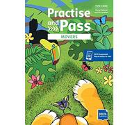 Practise and Pass Movers: Student's Book with digital extras (DELTA Young Learners English)