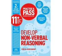 Practise & Pass 11+ Level Two: Develop Non- Verbal Reasoning: For Gl Assessment