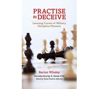 Practise to Deceive: Learning Curves of Military Deception Planners