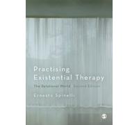 Practising Existential Therapy : The Relational World