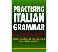 Practising Italian Grammar – A Workbook – Routledge