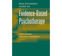 Practitioner's Guide to Evidence-Based Psychotherapy