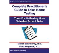 Practitioner's Guide to Take-Home Testing
