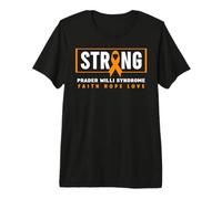 Prader Willi Strong Shirt - Prader Willi Syndrome Awareness Premium T-Shirt