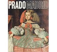 Prado, Madrid (Great Museums of the World)