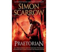 Praetorian (Roman Legion II) by Simon Scarrow (2011-11-10)