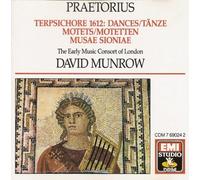Praetorius: Dances From Terpsichore / Motets