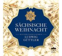 PRAETORIUS/GUTTLER: SACHSISCHE WEIHNACHT - CD