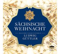 Guttler Blechblaserensemble Ludwig Guttler – Sachsische Weihnacht – CD – New