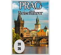 Prag Reiseführer 2026