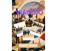 PRAGA GUIDA DI VIAGGIO 2026