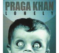 Praga Khan - Lonely