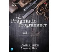 Pragmatic Programmer, The: Your journey to mastery, 20th Anniversary Edition...