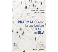 Pragmatics and its Applications to TESOL and SLA