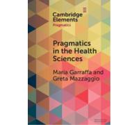 Pragmatics in the Health Sciences