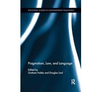 Pragmatism, Law, and Language (Routledge Studies in Contemporary Philosophy)