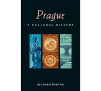 Prague: A Cultural History (Interlink Cultural Histories)