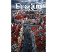 Prague: A Visual Journey Through the City of a Hundred Spires: A Stunning Photography Collection Exploring Gothic Towers, Historic Bridges, and the Timeless Magic of the Heart of Europe