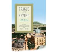 Prague and Beyond: Jews in the Bohemian Lands (Jewish Culture and Contexts)