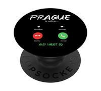 Prague Is Calling And I Must Go Czech Republic Traveling PopSockets Adhesive PopGrip