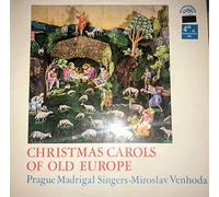 Prague Madrigal Singers - Christmas Carols of Old Europe [Vinyl LP]