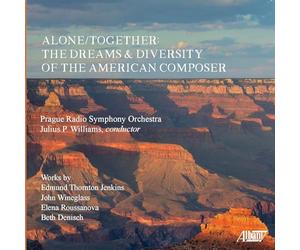 Prague Radio Symphony Orchestra - Alone/Together: The Dreams & Diversity of the American Composer