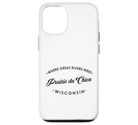 Prairie du Chien WI Where Great Rivers Meet Case for iPhone 12/12 Pro