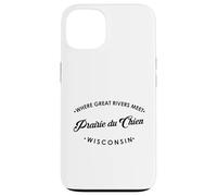 Prairie du Chien WI Where Great Rivers Meet Case for iPhone 13