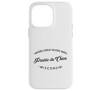 Prairie du Chien WI Where Great Rivers Meet Case for iPhone 14 Pro Max