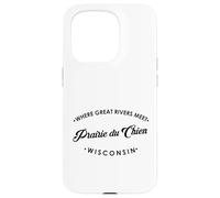 Prairie du Chien WI Where Great Rivers Meet Case for iPhone 15 Pro