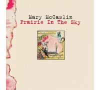 Prairie in the Sky by Mary McCaslin