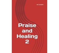 Praise and Healing 2