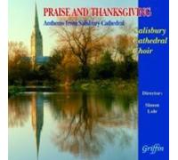 Salisbury Cathedral Choir – Praise And Thanksgiving – Griffin
