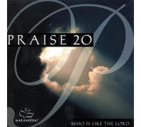 Praise Band - Praise 20: Who Is Like the Lord