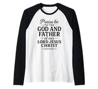 Praise Be to God Father of Jesus Scripture 2 Corinthians 1:3 Raglan Baseball Tee