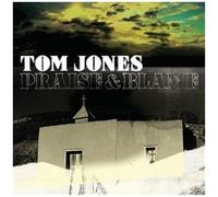 Praise & Blame By Tom Jones (2010-07-26)