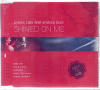 Praise Cats - Shined On Me