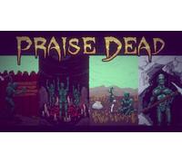 Praise Dead