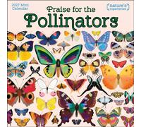 Praise for the Pollinators 2027 Mini Wall Calendar : Nature's Superheroes